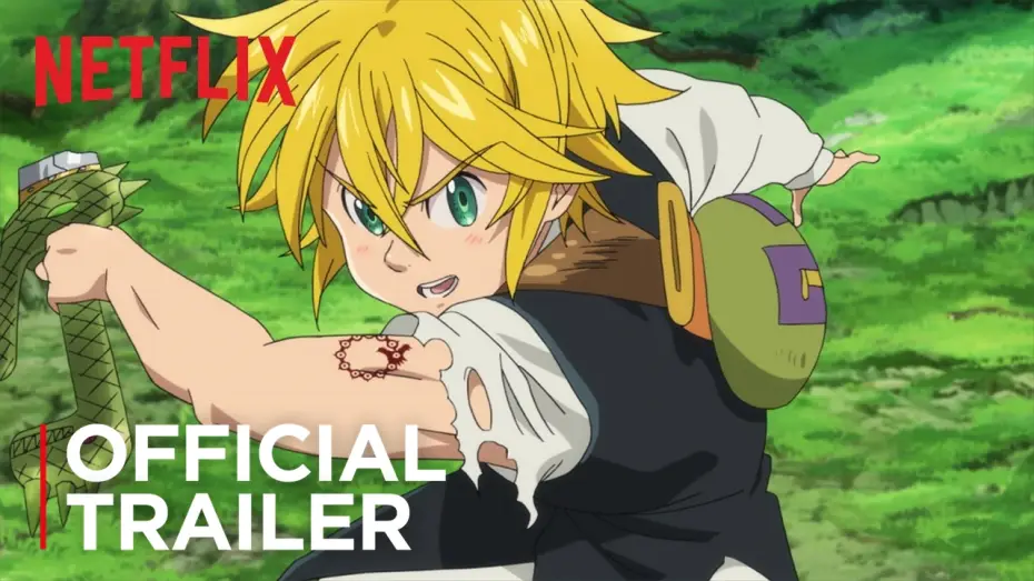 Відео до серіалу Сім смертних гріхів — The Seven Deadly Sins | Official Trailer | Netflix