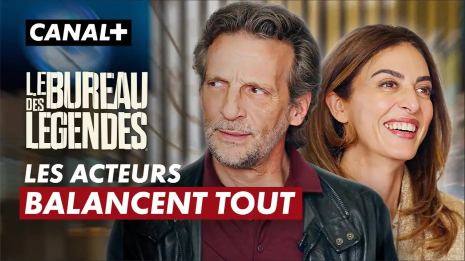 Відео до серіалу Бюро легенд — "Il y a un acteur français à la DGSE !" d'après le cast du Bureau des Légendes | CANAL+