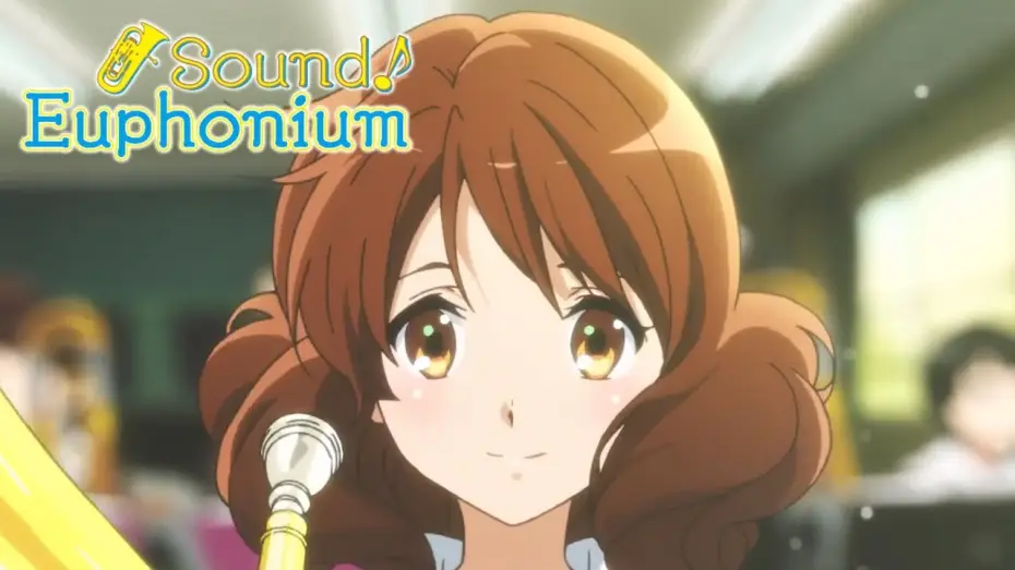 Відео до серіалу Звучи! Еуфоніум — Sound! Euphonium - Opening | Dream Solister