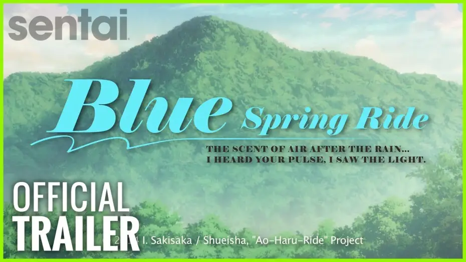 Відео до серіалу Шлях юності — Blue Spring Ride Official Trailer