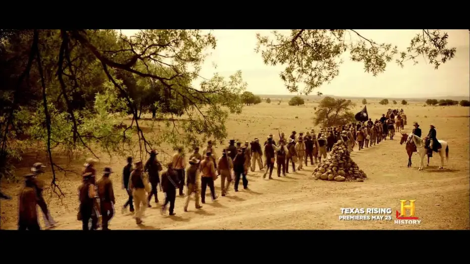 Відео до серіалу Texas Rising — Texas Rising, premiering May 25th at 9e/p on HISTORY.