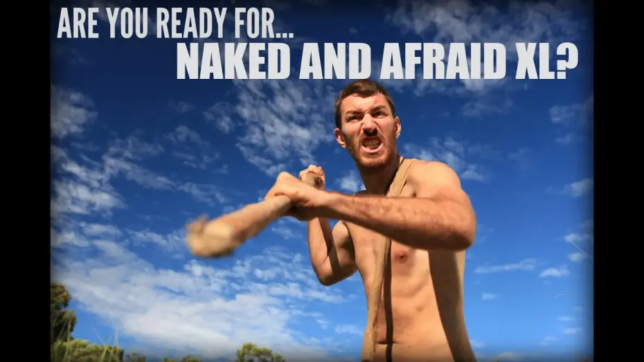 Відео до серіалу Голі та босі XL — Naked and Afraid XL Official Trailer