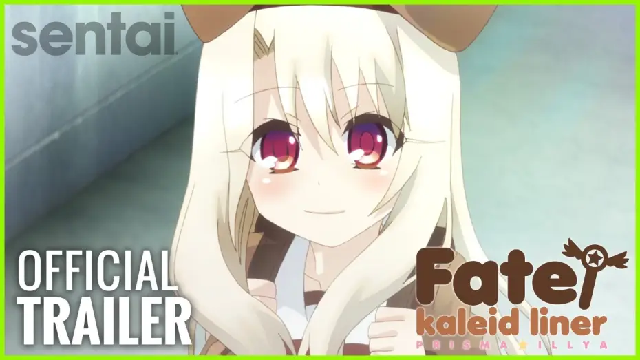 Відео до серіалу Доля/Дівчинка-чарівниця Ілія — Fate/Kaleid Liner Prisma Illya Official Trailer