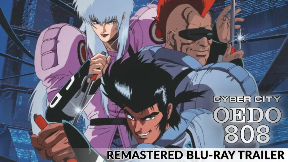 Відео до серіалу Кібермісто Оедо 808 — Cyber City Oedo 808 [remastered] - Coming to Blu-ray