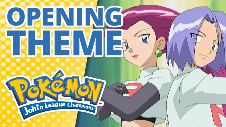 Відео до серіалу Покемон — Чемпіони Ліги Джото — Johto League Champions Opening Theme