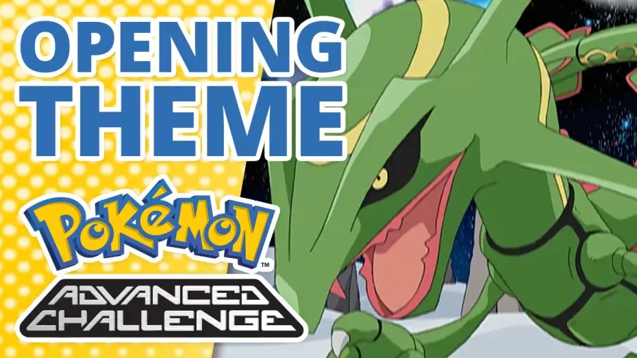 Відео до серіалу Покемон — Advanced Challenge — Advanced Challenge Opening Theme