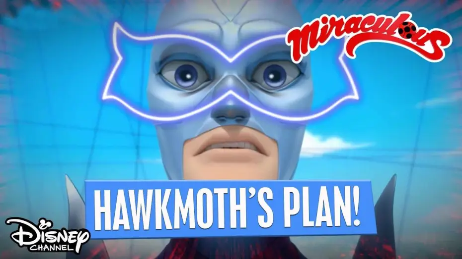 Відео до серіалу Леді Баґ та Супер-Кіт — Hawk Moth's Master Plan! | Miraculous Ladybug | Disney Channel Africa