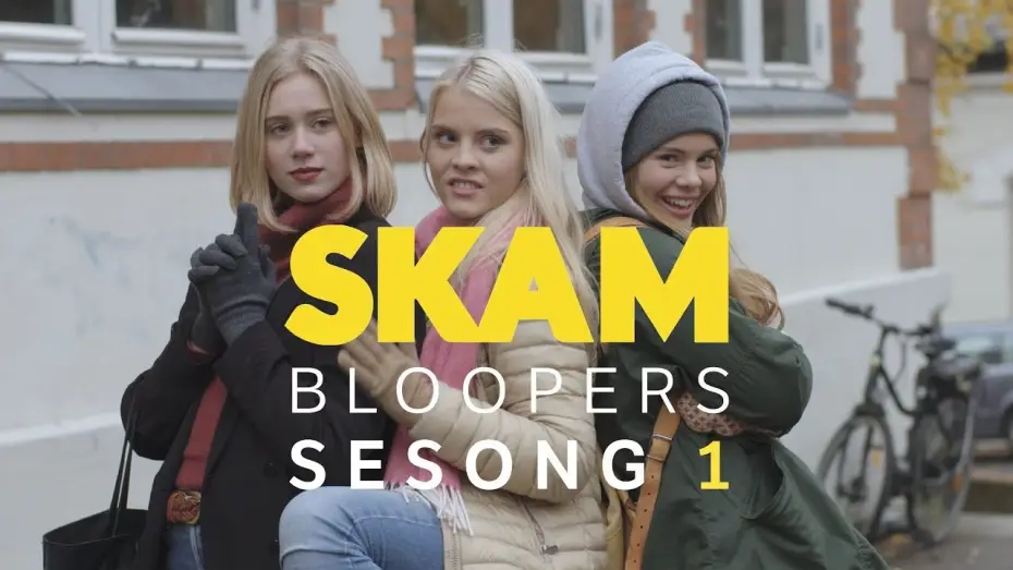 Відео до серіалу Сором — Skam Bloopers - Season 1