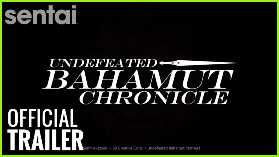 Відео до серіалу Хроніки непереможного Бахамута — Undefeated Bahamut Chronicle Official Trailer