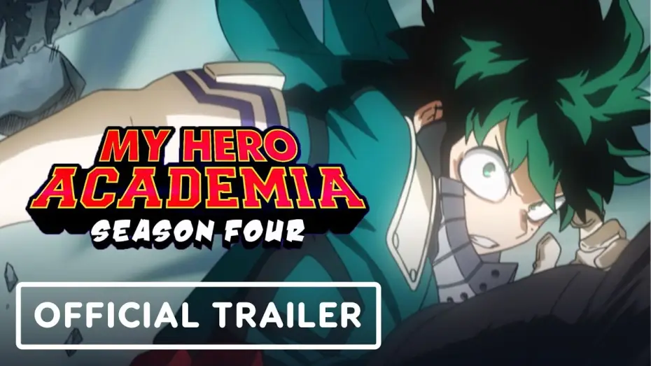 Відео до серіалу Моя академія героїв — Сезон 4 — My Hero Academia Season 4 Official Trailer (English Dub Reveal) Exclusive - Comic Con 2019