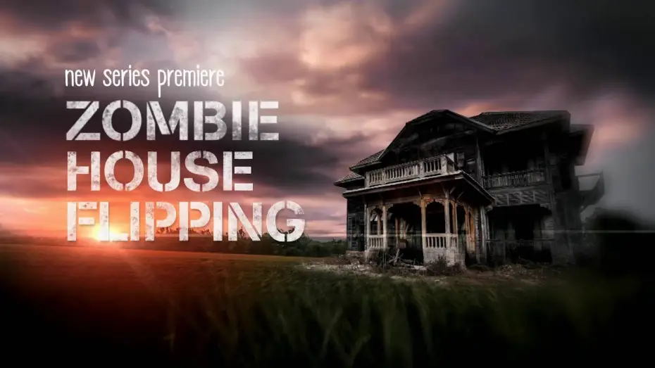 Відео до серіалу Зомбі-ремонт будинків — Zombie House Flipping Premieres Jan. 30 at 10/9c on FYI