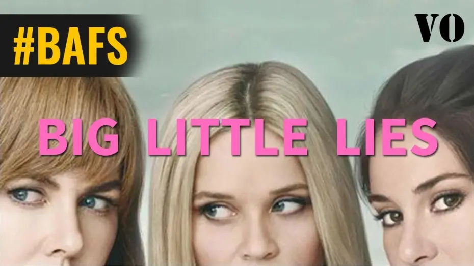Відео до серіалу Велика маленька брехня — Big Little Lies – Bande Annonce VO