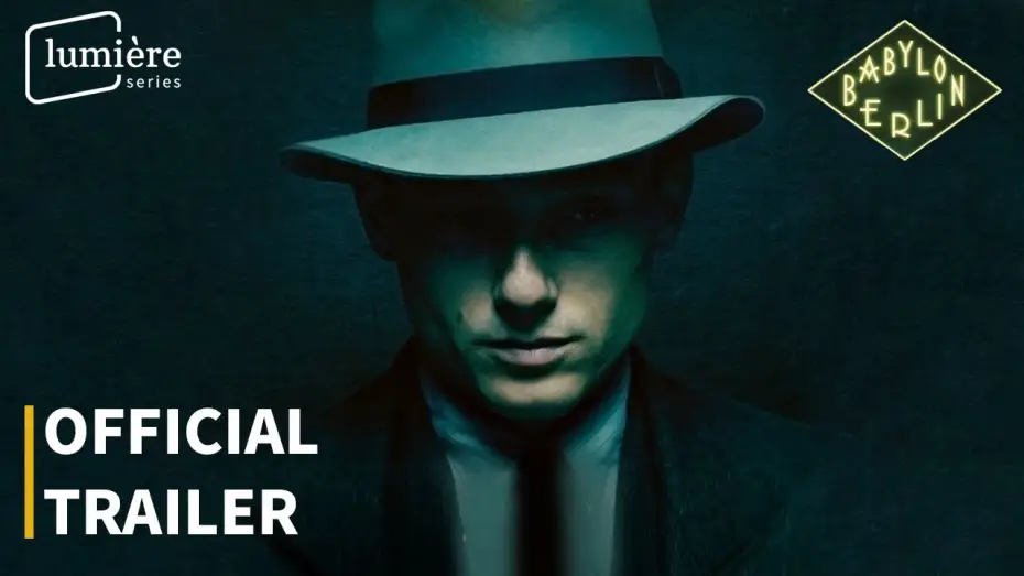 Відео до серіалу Вавилон-Берлін — BABYLON BERLIN | OFFICIAL TRAILER | ENGLISH SUBS | LUMIÈRE SERIES