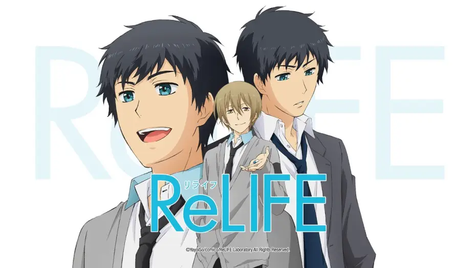 Відео до серіалу ReLIFE — ReLIFE (Anime-Trailer)