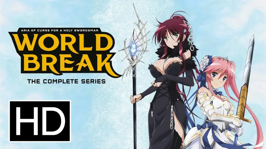 Відео до серіалу Зруйнований світ. Прокляття святого лицаря — World Break: Aria of Curse for a Holy Swordsman - Official Trailer