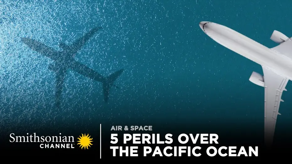 Відео до серіалу Air Disasters — 5 Perils Over The Pacific Ocean 🌊 Air Disasters | Smithsonian Channel