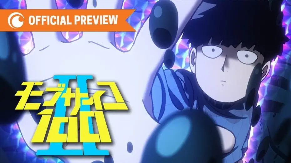 Відео до серіалу Моб Психо 100 — Mob Psycho 100 II Official Preview