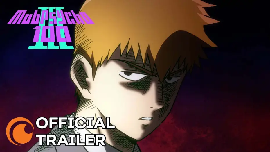 Відео до серіалу Моб Психо 100 — Mob Psycho 100 III Official Trailer [Subtitled]