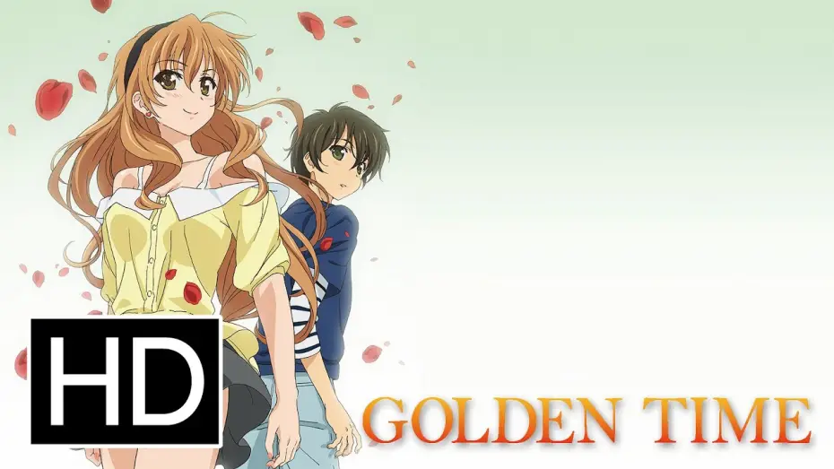 Відео до серіалу Золота пора — Golden Time - Official Trailer