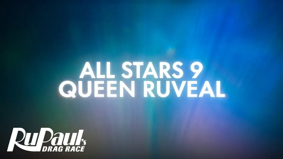 Відео до серіалу RuPaul's Drag Race All Stars — Meet The Queens of All Stars 9 | RuPaul’s Drag Race