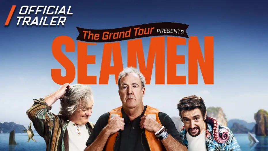 Відео до серіалу Ґранд Тур — Сезон 4 — The Grand Tour Presents: Seamen - Official Trailer