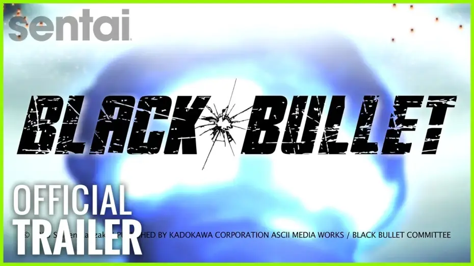 Відео до серіалу Чорна куля — Black Bullet Official Trailer
