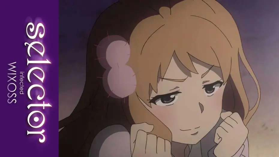 Відео до серіалу Wixoss: Заражений селектор — Selector Infected WIXOSS Complete Series - Available Now