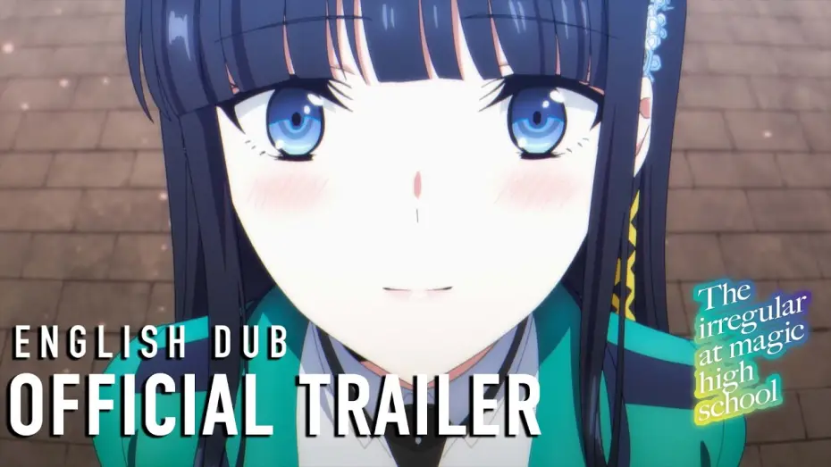 Відео до серіалу Непутящий учень школи магії — Season 3 English Dub Official Trailer