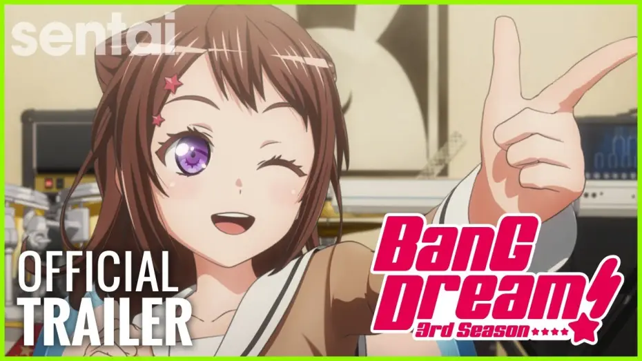 Відео до серіалу BanG Dream! — Сезон 3 — Season 3 Official Trailer