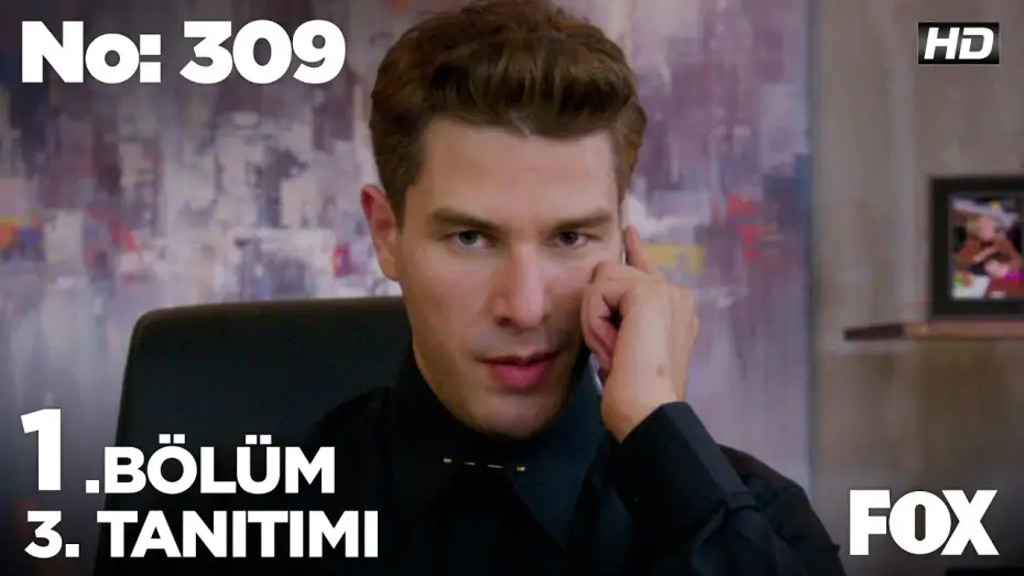 Відео до серіалу No: 309 — No: 309 1. Bölüm 3. Tanıtımı
