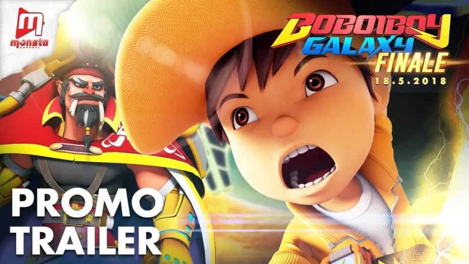 Відео до серіалу BoBoiBoy Galaxy — BoBoiBoy Galaxy - Season 1 Finale PROMO TRAILER (STARTS 18 MAY 2018)