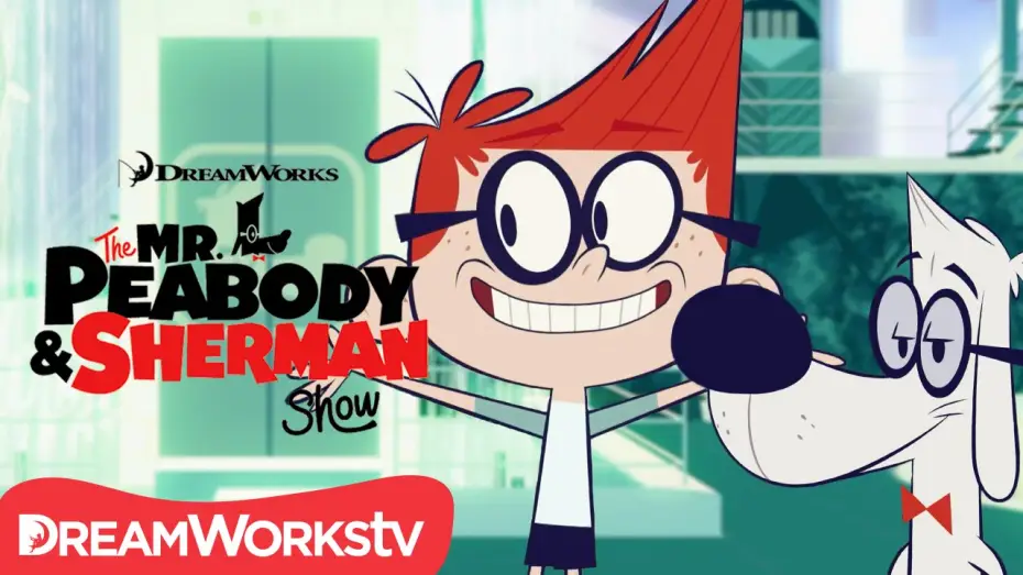 Відео до серіалу Шоу Шермана і Містера Пібоді — The Mr. Peabody and Sherman Show | Show Intro