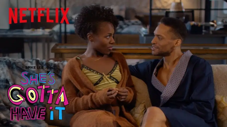 Відео до серіалу Вона має це отримати — She's Gotta Have It | Sneak Peak | Netflix