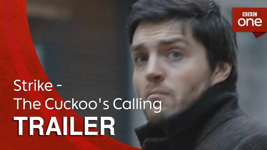 Відео до серіалу Страйк — Strike - The Cuckoo's Calling: Trailer - BBC One