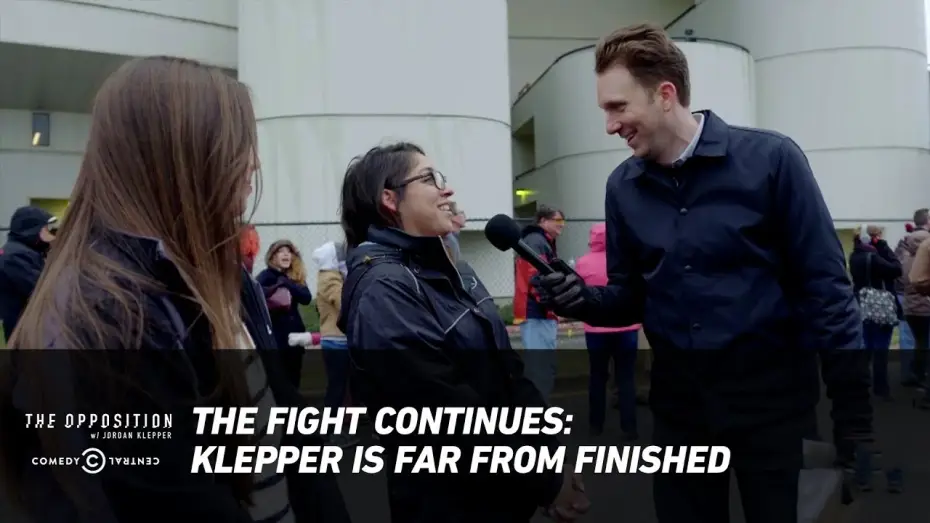 Відео до серіалу The Opposition with Jordan Klepper — The Fight Continues: Klepper Is Far from Finished - The Opposition w/ Jordan Klepper