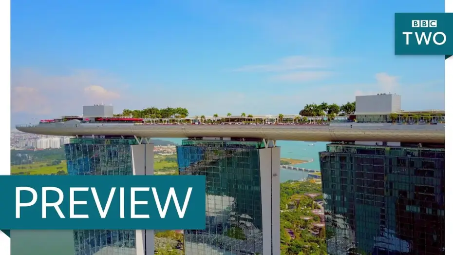 Відео до серіалу Дивовижні готелі: Життя за межами вестибюля — The Marina Bay Sands - Amazing Hotels: Life Beyond the Lobby: Episode 1 Preview - BBC Two