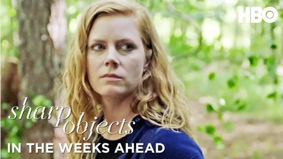 Відео до серіалу Гострі предмети — In the Weeks Ahead Trailer | Sharp Objects