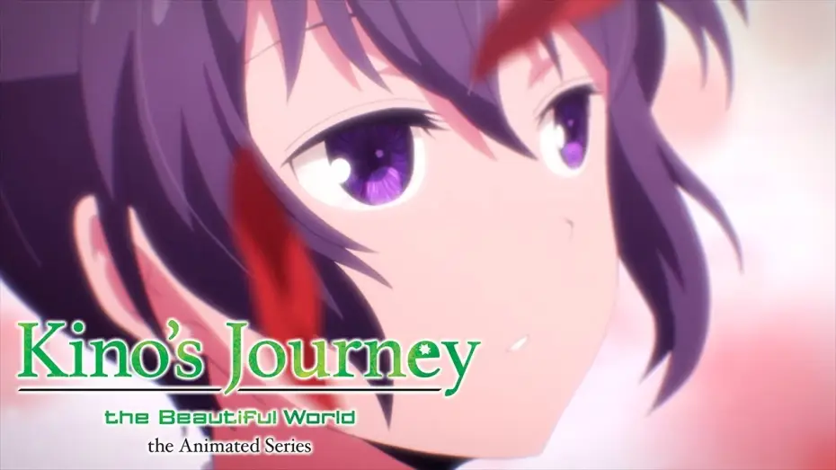 Відео до серіалу Подорож Кіно. Чарівний світ — Kino's Journey -the Beautiful World- Opening | Here and There