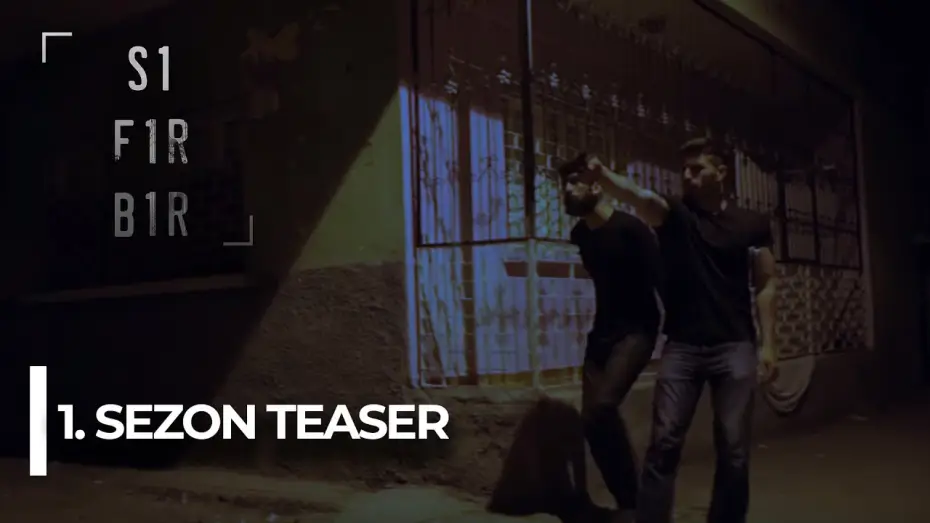 Відео до серіалу Sıfır Bir — Sıfır Bir - Seasaon 1 Teaser