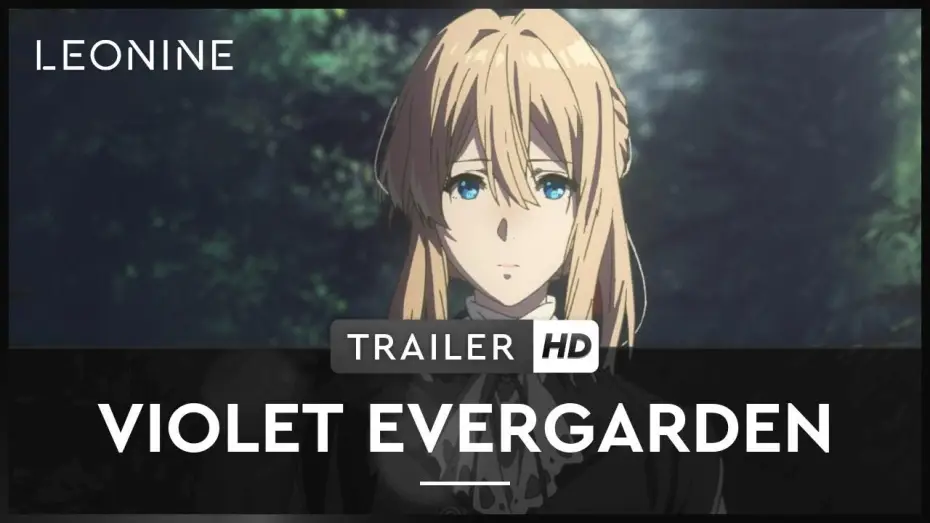 Видео к сериалу Вайолет Еверґарден — Violet Evergarden - Trailer (deutsch/german, FSK 6)
