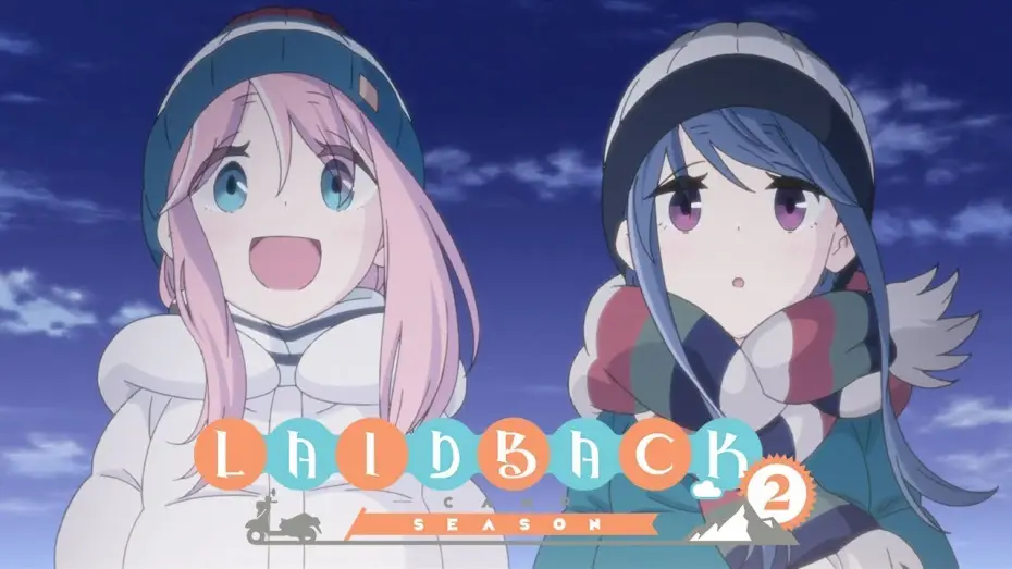 Відео до серіалу Дівчачий табір — LAID-BACK CAMP SEASON 2 - Opening | Seize The Day