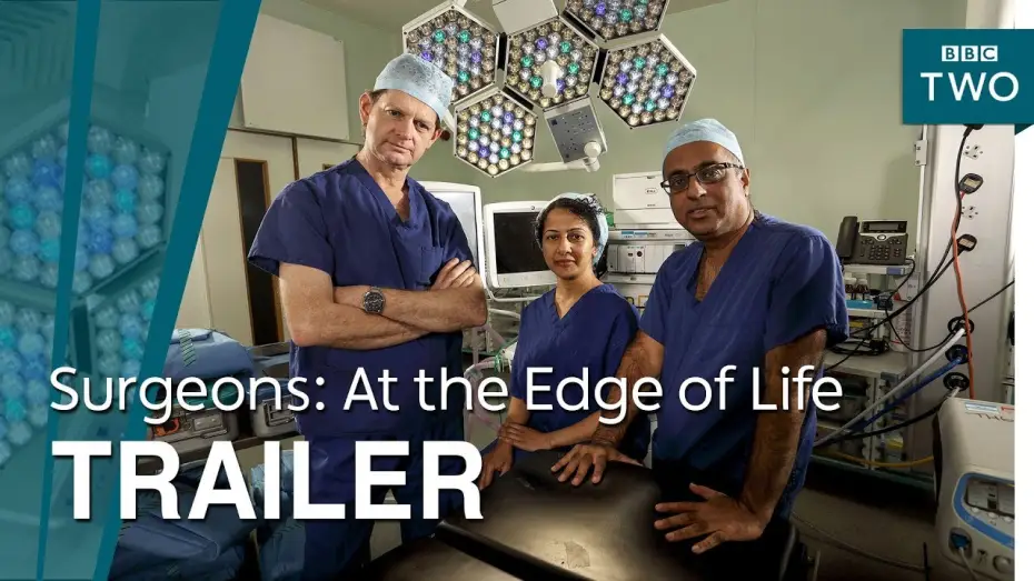Відео до серіалу Хірурги: на межі життя — Surgeons: At the Edge of Life | Trailer - BBC Two