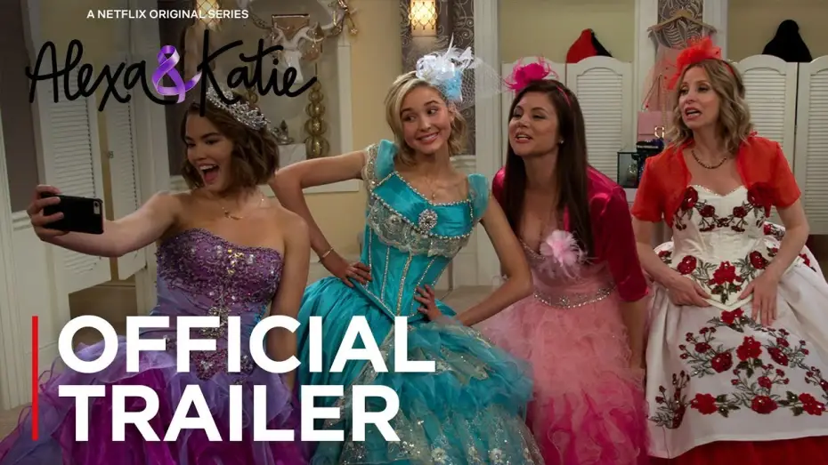 Відео до серіалу Алекса і Кеті — Частина 2 — Alexa & Katie: Season 2 | Official Trailer [HD] | Netflix