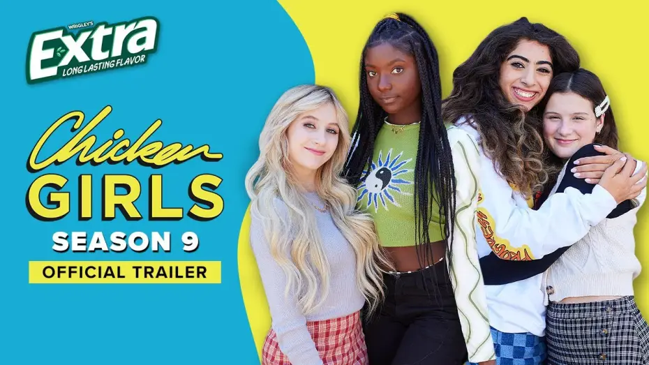 Відео до серіалу Chicken Girls — CHICKEN GIRLS | Season 9 | Official Trailer