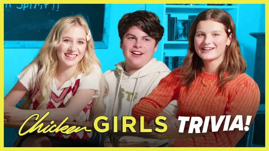 Відео до серіалу Chicken Girls — CHICKEN GIRLS | Season 9 | BTS Trivia