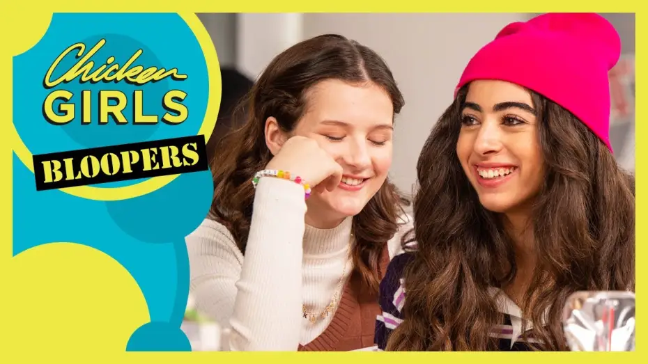 Відео до серіалу Chicken Girls — CHICKEN GIRLS | Season 9 | Bloopers (Part 2)