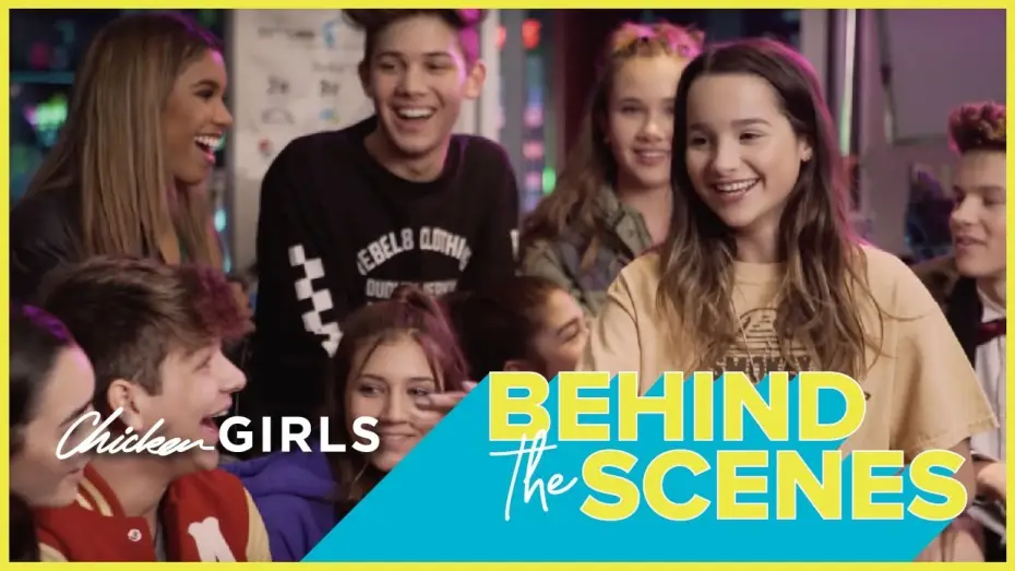 Відео до серіалу Chicken Girls — CHICKEN GIRLS | Behind the Scenes: Season 2