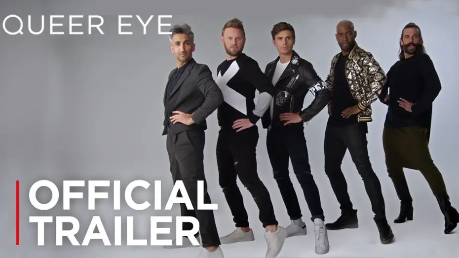 Відео до серіалу Queer Eye — Сезон 3 — Season 3 Official Trailer