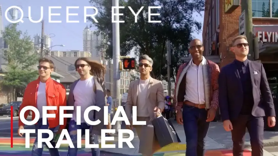 Відео до серіалу Queer Eye — Queer Eye | Official Trailer [HD] | Netflix