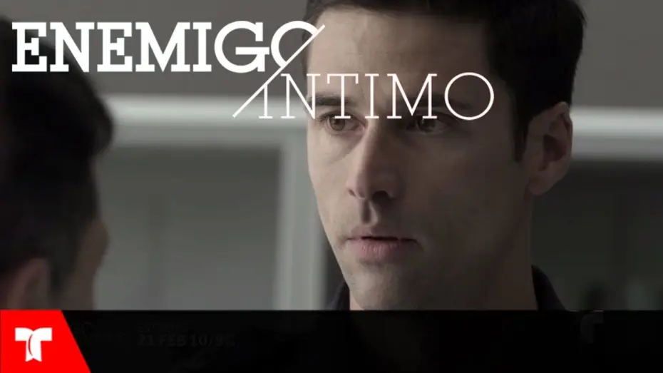 Відео до серіалу Близький ворог — Enemigo Íntimo | Mira el avance exclusivo antes de su estreno | Telemundo Novelas